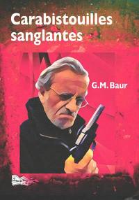 Carabistouilles sanglantes