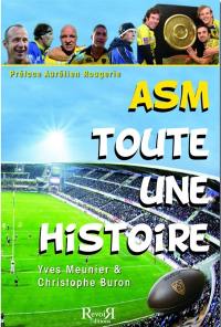 ASM : toute une histoire : l'ABCdaire de l'ASM Clermont Auvergne