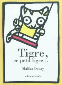 Tigre, ce petit tigre...