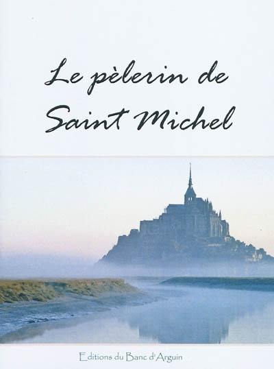 Pardon madame. Le pèlerin de Saint-Michel