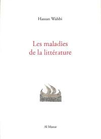 Les maladies de la littérature : rêveries critiques