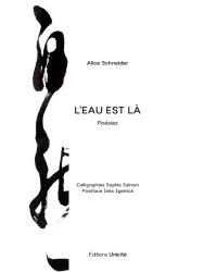 L'eau est là : poésies