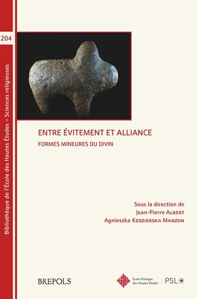 Entre évitement et alliance : formes mineures du divin