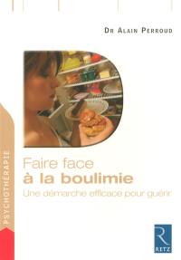 Faire face à la boulimie : une démarche efficace pour guérir