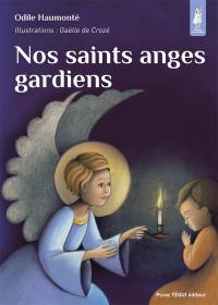 Nos saints anges gardiens