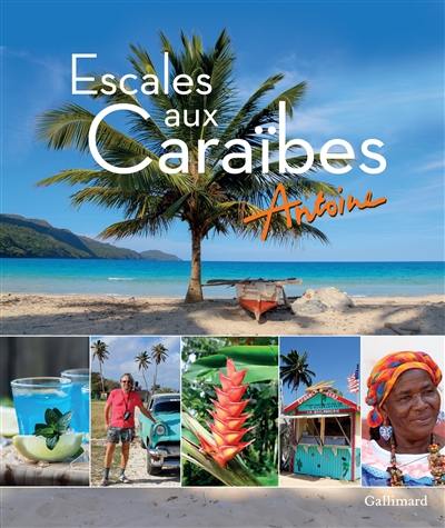 Escales aux Caraïbes