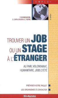 Trouver un job ou un stage à l'étranger : au pair, volontariat, humanitaire, jobs d'été