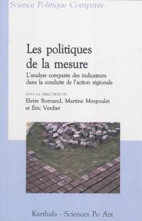 Les politiques de la mesure : l'analyse comparée des indicateurs dans la conduite de l'action régionale