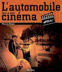 L'automobile fait son cinéma : moteur !