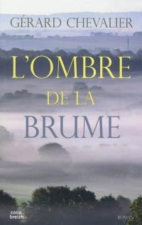 L'ombre de la brume