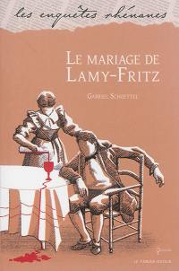 Le mariage de Lamy-Fritz