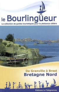 Bretagne Nord, de Granville à Brest