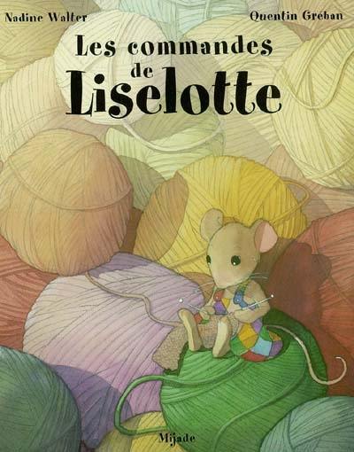 Les commandes de Liselotte