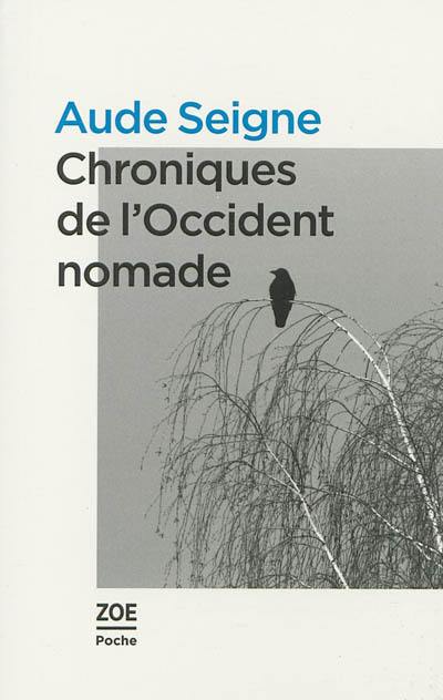 Chroniques de l'Occident nomade