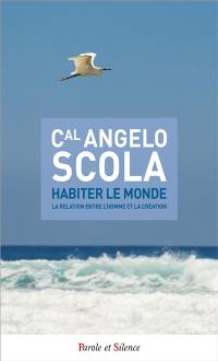 Habiter le monde : la relation entre l'homme et la création