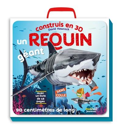 Construis en 3D un requin géant