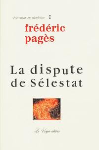 La dispute de Sélestat