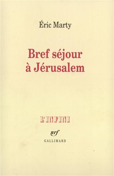 Bref séjour à Jérusalem