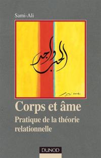 Corps et âme : pratique de la théorie relationnelle