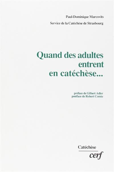 Quand les adultes entrent en catéchèse...