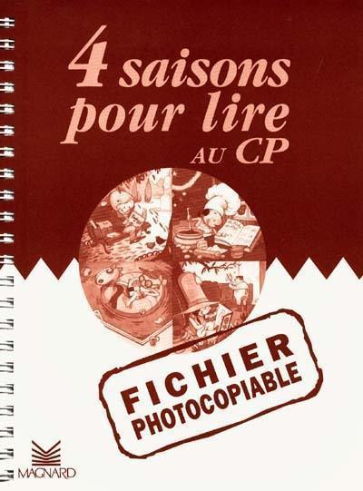 Quatre saisons pour lire au CP : fichier photocopiable