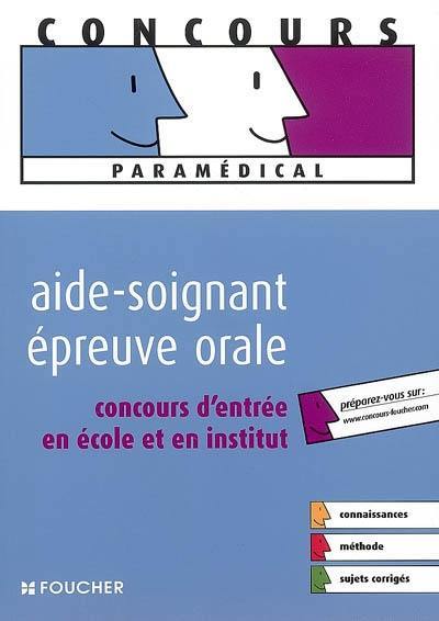 Aide-soignant, épreuve orale : concours d'entrée en école et en institut