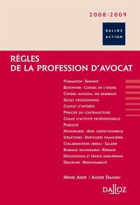 Règles de la profession d'avocat : 2008-2009