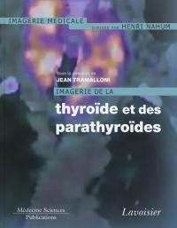 Imagerie de la thyroïde et des parathyroïdes