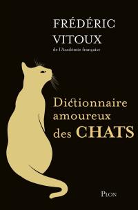 Dictionnaire amoureux des chats