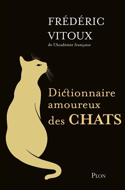 Dictionnaire amoureux des chats