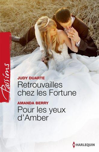 Retrouvailles chez les Fortune. Pour les yeux d'Amber