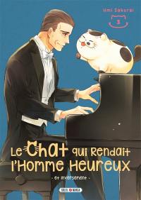 Le chat qui rendait l'homme heureux : et inversement. Vol. 3