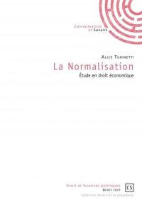 La normalisation : étude en droit économique