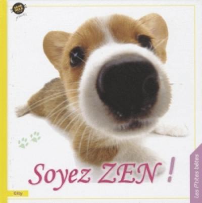 Soyons zen !