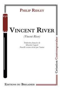 Vincent River. Vincent River