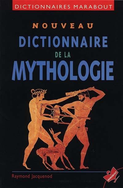 Nouveau dictionnaire de la mythologie