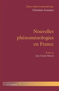 Nouvelles phénoménologies en France : actes des journées d'étude autour de Hans-Dieter Gondek et Laszlo Tengelyi. Neue Phänomenologie in Frankreich