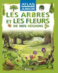 Les arbres et les fleurs de nos régions