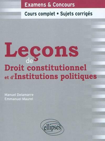 Leçons de droit constitutionnel et d'institutions politiques