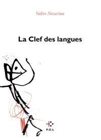 La clef des langues : roman nominaire