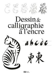 Dessin & calligraphie à l'encre