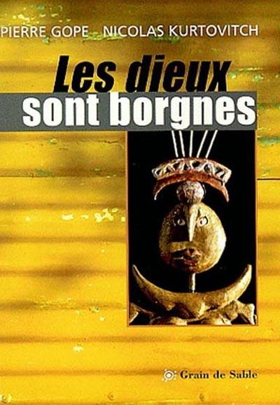 Les dieux sont borgnes