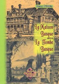 La maison basque : notes et impressions. La tombe basque