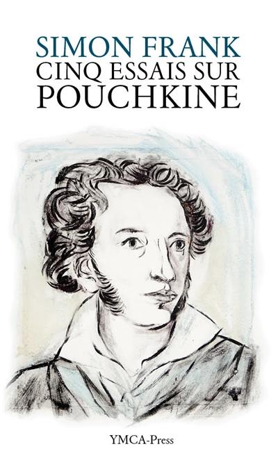 Cinq essais sur Pouchkine