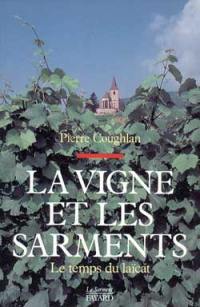 La Vigne et les sarments : le temps du laïcat : version abrégée de l'exhortation apostolique Christifideles laici du pape Jean-Paul II accompagnée de commentaires et de pistes de réflexions