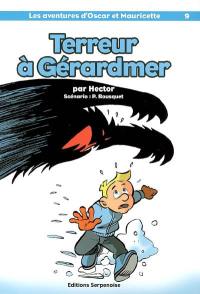 Les aventures d'Oscar et Mauricette. Vol. 9. Terreur à Gérardmer