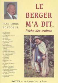 Le berger m'a dit... : l'écho des traînes