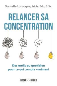 Relancer sa concentration