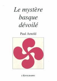 Le mystère basque dévoilé