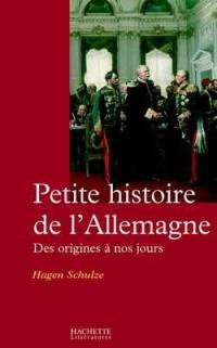 Petite histoire de l'Allemagne : des origines à nos jours